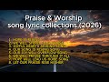 Praise & Worship song lyric collections (2026)