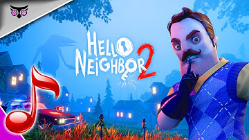 Hello Neighbor 2 main menu music / theme music 2022