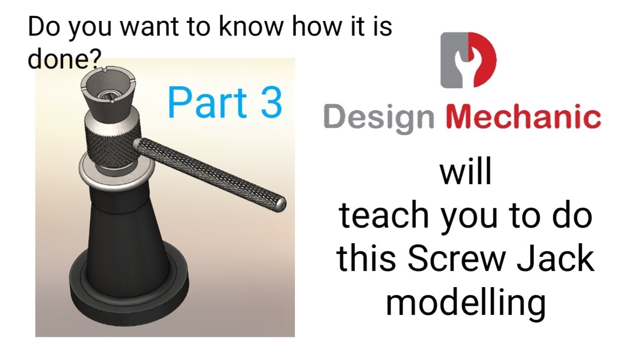 #11 Solidworks Tutorial | Screw Jack | Part 3 | Tommy Bar Part ...
