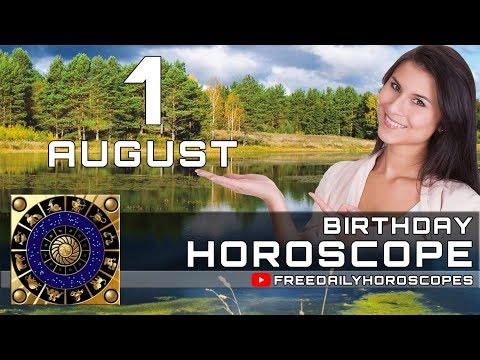 august-1---birthday-horoscope-personality