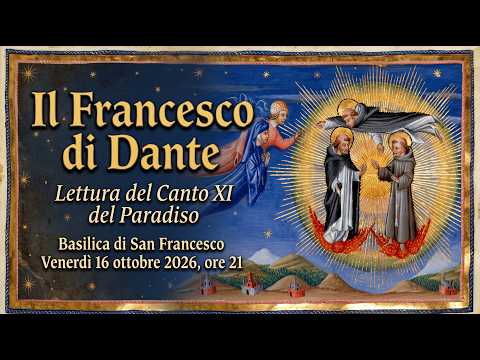 Video PARADISO XI - Il Francesco di Dante