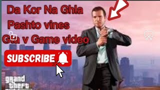 Da Kor Na Ghala || Pashto gta video || pashto vines@BabujiDubbingOfficial