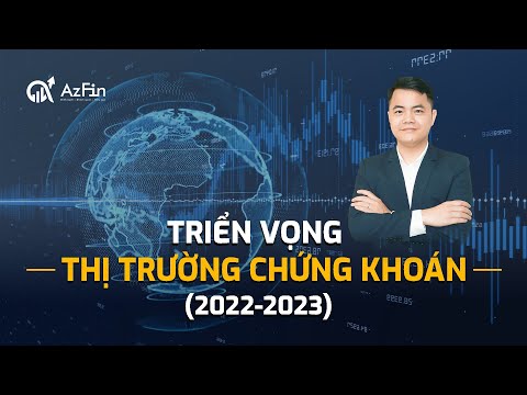 Video Triển vọng TTCK 2022-2023 - youtube