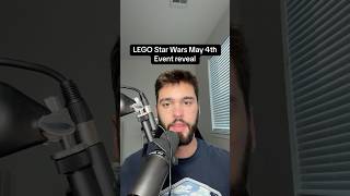 LEGO Star Wars May 4th Event reveal and releases #lego