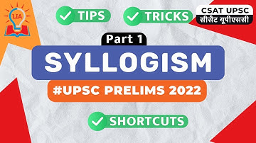 CSAT Reasoning Topic 1: Syllogism (Part 1) | UPSC Prelims CSAT 22 | Legacy IAS Academy
