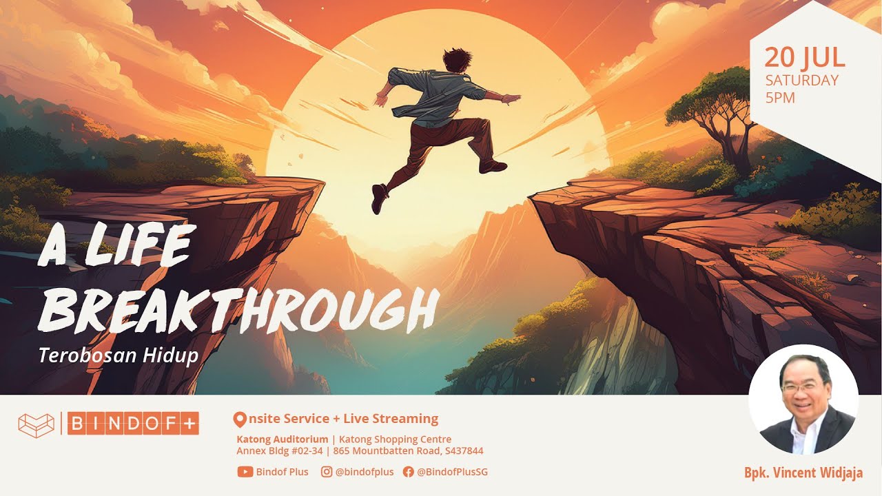 [LIVE] Terobosan Hidup (A Life Breakthrough) | Bpk. Vincent Widjaja ...