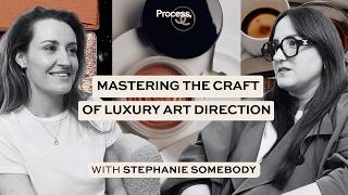 Mastering the Craft of Luxury Art Direction With Stephanie Somebody