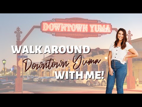 Walk Around Downtown Yuma AZ with Me