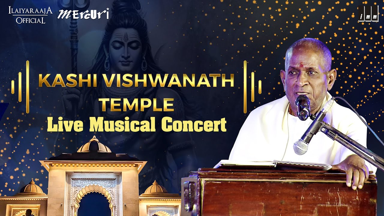 Kashi Vishwanath Temple   Live Musical Concert  Maestro Ilaiyaraaja  Devotional Concert