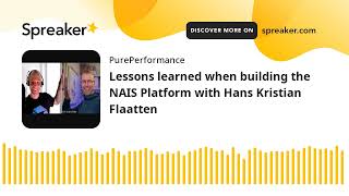 Lessons learned when building the NAIS Platform with Hans Kristian Flaatten