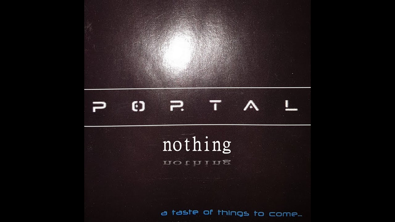 YouTubeでPortal - Nothingを視聴 YouTubeでPortal - Nothingを視聴