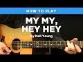 🎸 My My, Hey Hey • Acoustic intro riff w/ tab (Neil Young guitar lesson)