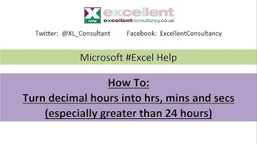 #Excel Help - Changing Decimal Hours (especially greater than 24) Into Hrs, Mins, Secs