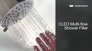 CLEO Multi-flow Shower Filter: Reduce Hair Fall & Protect Skin from Hard-water | WaterScience