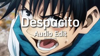 Despacito - Luis Fonsi Ft.daddy Yankee Edit Audio