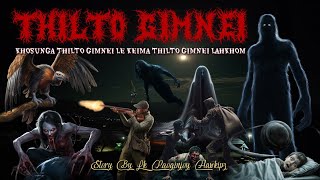 KICHAT LE TIJAT UM KATHILTO GIMNEI  || ANDY HAWKIPZ  || EIMI THILHA THUSIM