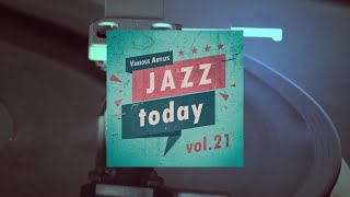 Jazz Today - vol.21 (Full Album)