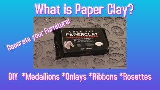 What is Paper Clay?  *DIY Onlay Hack- Not Just Carved Wood Anymore! *Paperclay 101