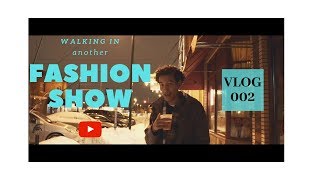 WALKING IN A WINTER FASHION SHOW ! ! VLOG 002