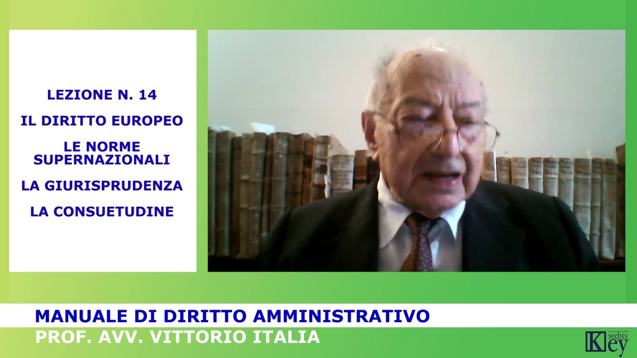 Manuale di Diritto amministrativo - Lezione 14 - Il Diritto europeo