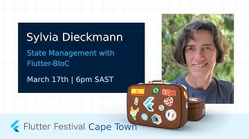 GDGCPT TechTalk 03/22: State Management with Flutter-BLoC - Sylvia Dieckmann