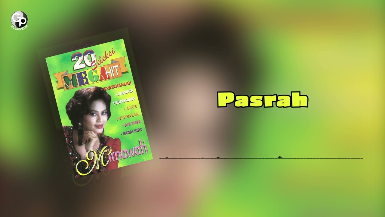 Mirnawati - Pasrah