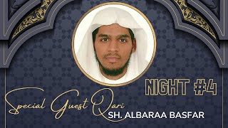 Ramadan Night #4 : Taraweeh Prayer - Sh. Albaraa Basfar