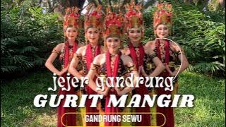 JEJER GANDRUNG GURIT MANGIR