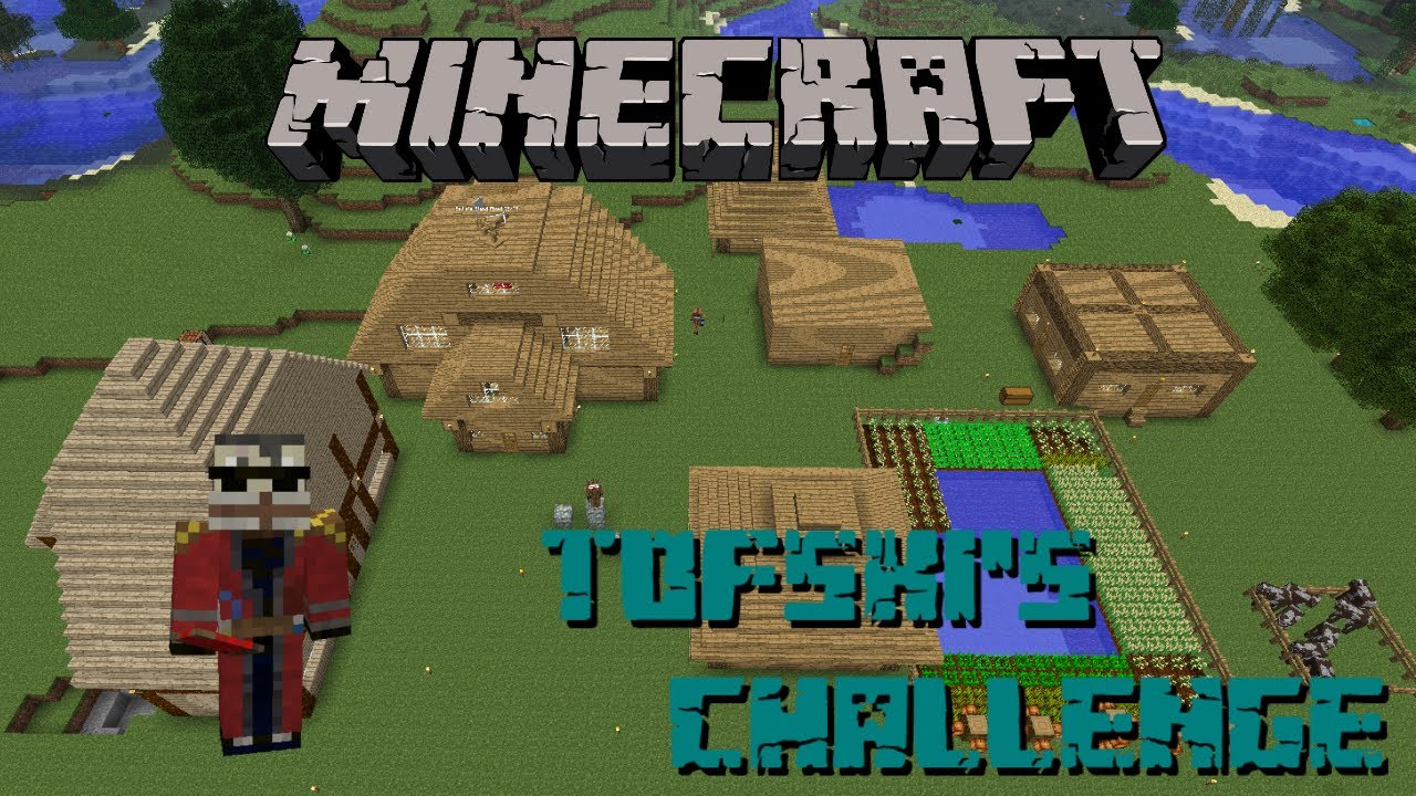 Tofski's Challenge Episode 8 ~ Houses Complete