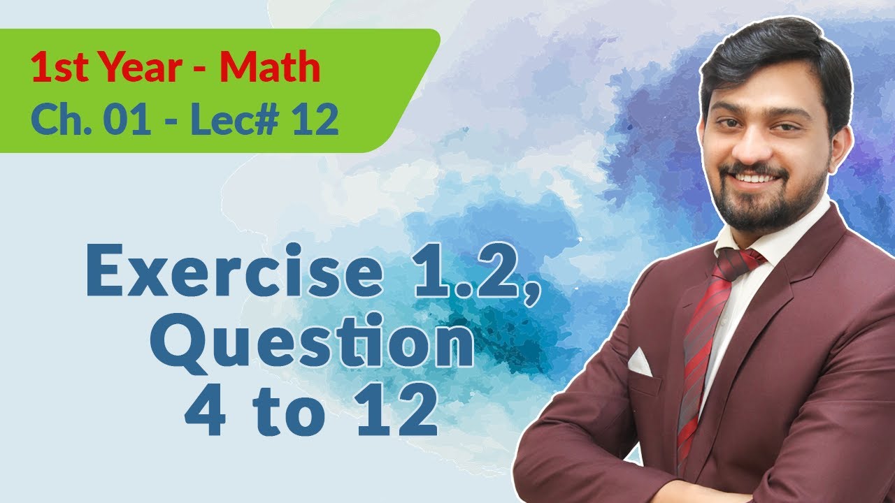 11th Math Ch 1 Exercise 1.2, Question no 4 to 12 - 1st Year class ...