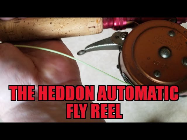 REEl REVIEW! Heddon Automatic no 57 fly reel! 