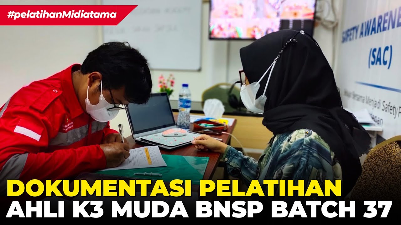 Thumbnail for Ahli K3 Muda BNSP Batch 37