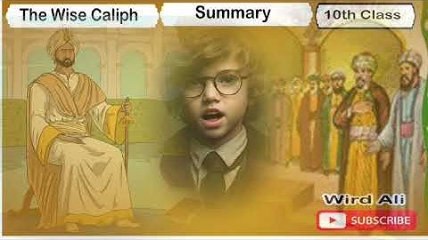 The Wise Caliph (10 class English lesson) Summary