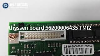 Thyssen TMI2 PCB board 66200006435