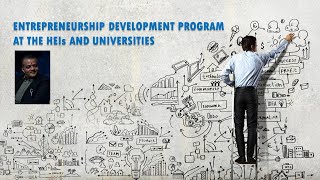 Entrepreneurship Development Program at Higher Education Institutions and Universities.