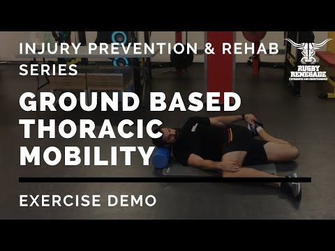 Ground Based Thoracic Mobility | Rugby Renegade - Exercise Demo
