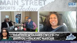Talking Nascar w/Heather Williams from WCYB-TV in Bristol - Main Street Sports Today, Oct. 19, 2022