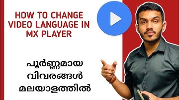 how to change video language in mx player malayalam | mx player language change malayalam
