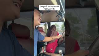 Aja Gawe Munthung Bojo Pas Nyetir Lurrforyoupage foryou keluargabahagia shorts comedy