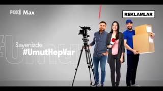 Foxi Max “sayenizde umut hep var” reklamlar jeneriği
