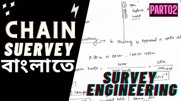 Chain Survey II Chapter 02 II Survey Engineering II CIVIL ENGINEERING BANGLA