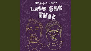 Lagu Gak Enak (feat. Biggy)