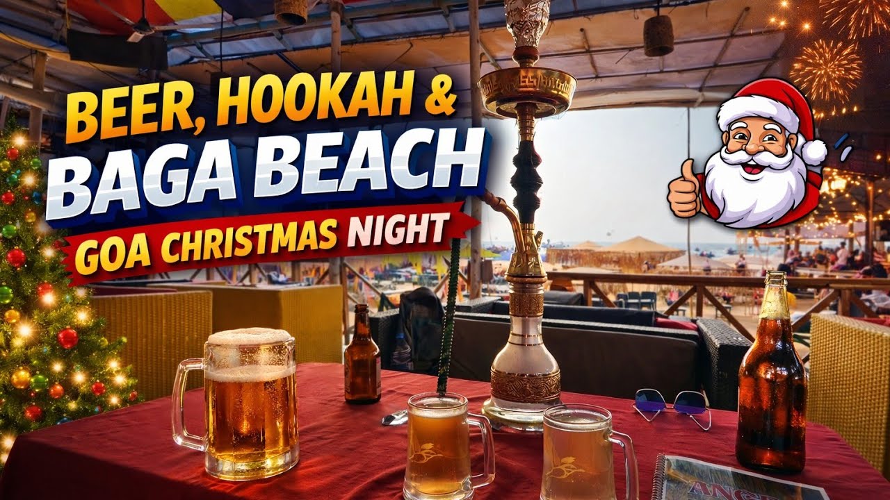 Baga Beach Shack 🍺 | Beer, Hookah & Crazy Christmas Night in Goa