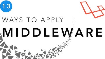 Laravel Beginner tutorial | Ways to apply middleware
