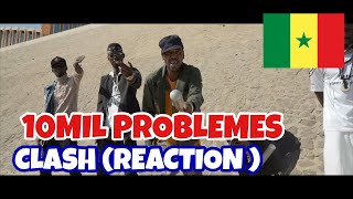 10Mil Problemes - Clash | RAP GALSEN REACTION | SENEGAL MUSIC