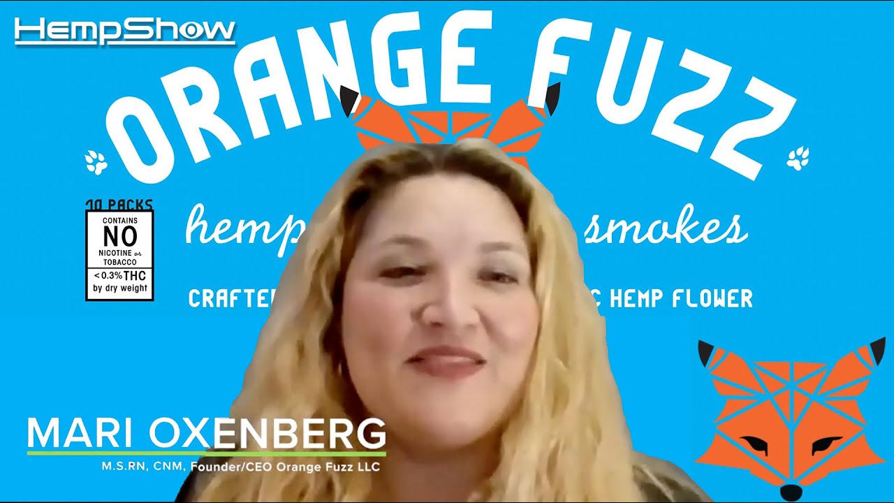 Mariposa Oxenberg the founder of Orange Fuzz LLC | Hempshow S4E3