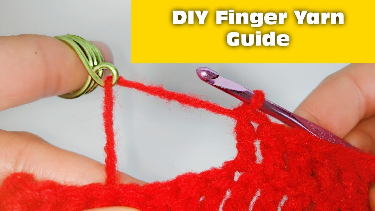 Crochet Tips And Tricks Diy Finger Yarn Guide Youtube