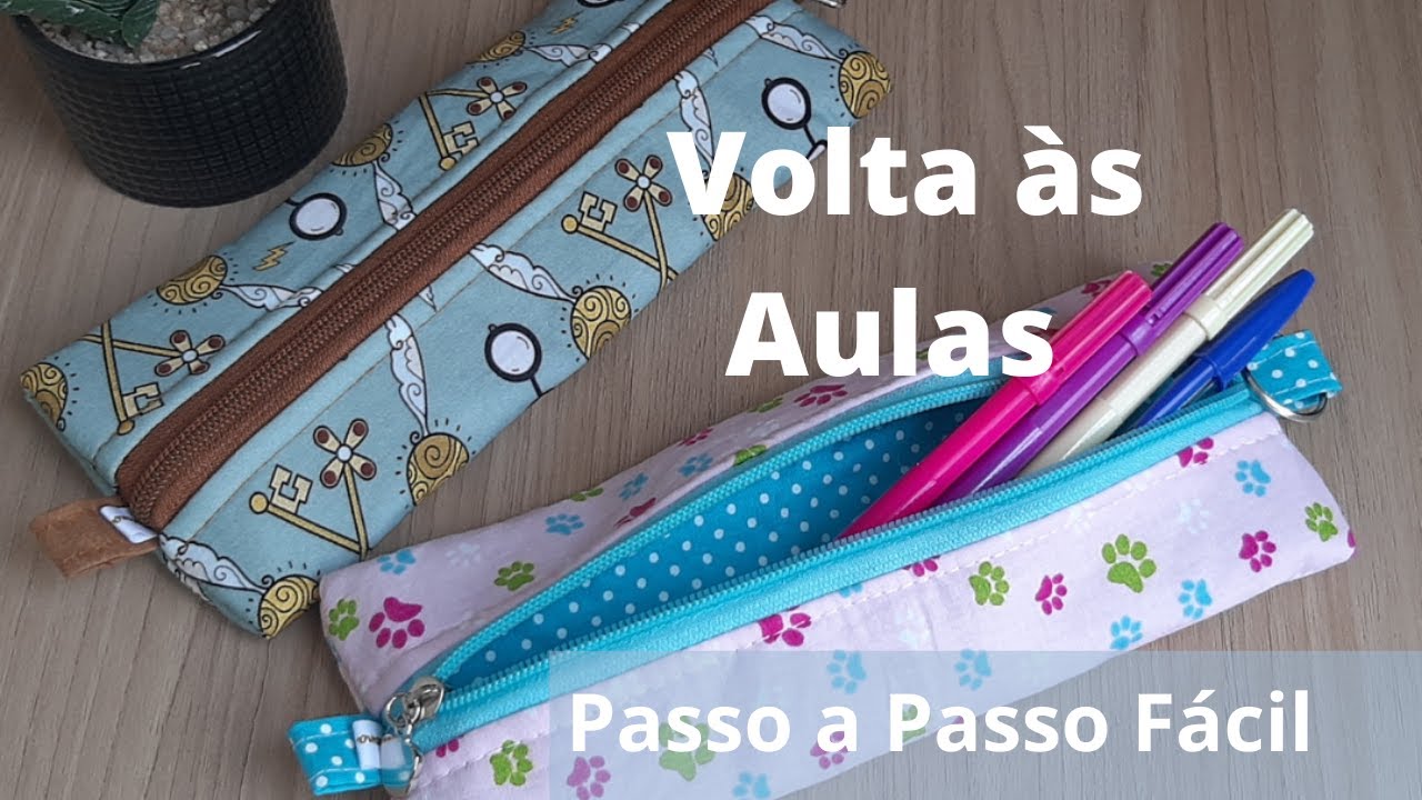 Estojo escolar fácil - Passo a Passo - Volta às AULAS #lucianavalerioatelie