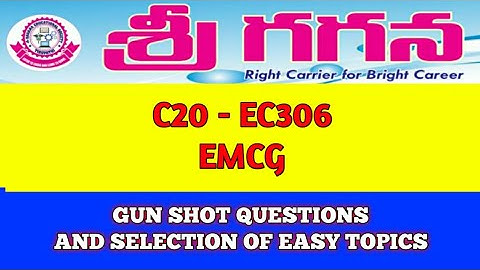 C20 - EC306 - EM&CG - GUNSHOT IMPORTANT TOPICS & EXAM TIPS TO PASS EASILY