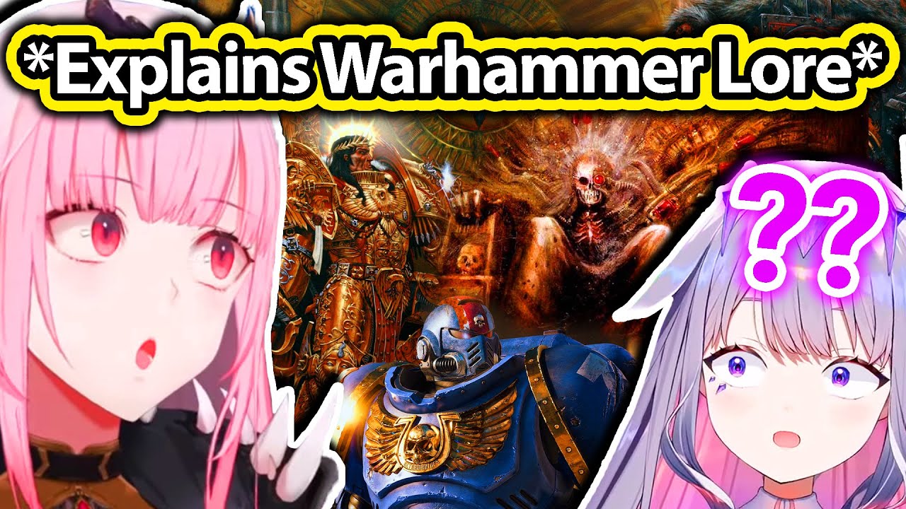 Calli Explains to Biboo the Warhammer 40K Lore 【Koseki Bijou / Hololive】